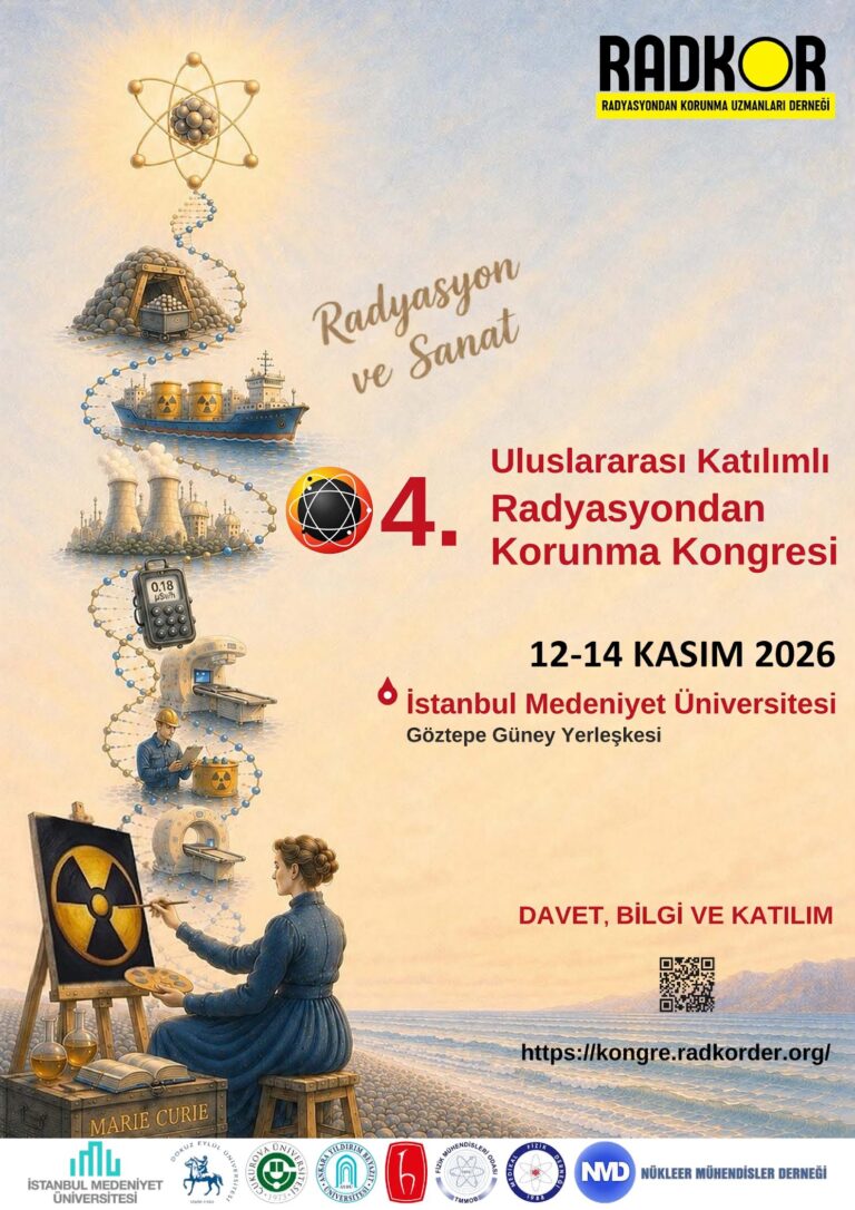 RADKOR 2026: Radyasyondan Korunmanın Geleceğine Birlikte Işık Tutmak